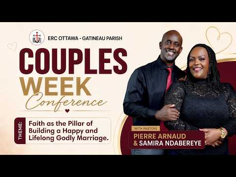COUPLES'S WEEK SERVICE ON 02ND AUGUST 2026 WITH PASTOR PIERRE ARNAUD & SAMIRA NDABEREYE